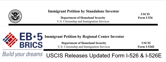 自2022年7月12日起，针对区域中心投资者的新EB-5签证表I-526E